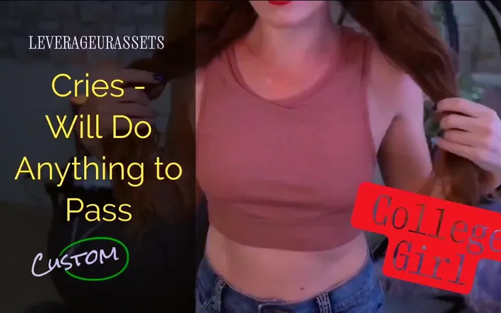 Leverageurassets: Redhead College Girl Will Do Anything to Pass - 553