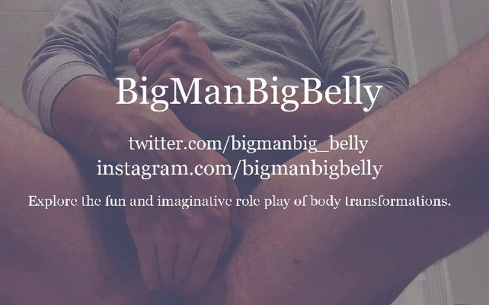 BigManBigBelly: Rich daddy gainer pet