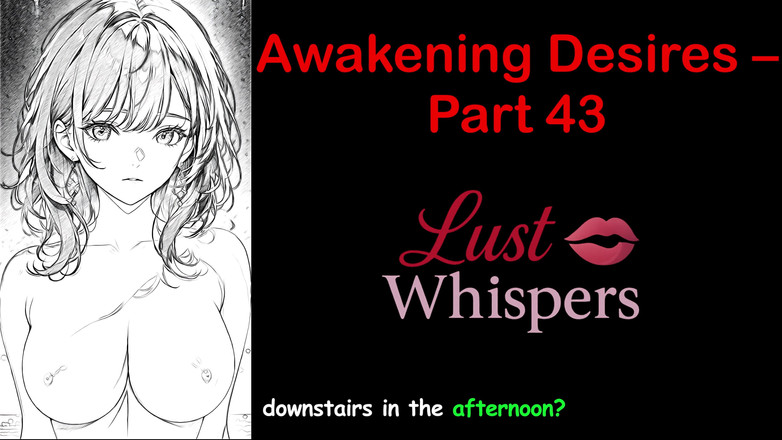 LustWhispers: Erwachen von wünschen - Teil 43 - englische Audiogeschichte mit Untertiteln