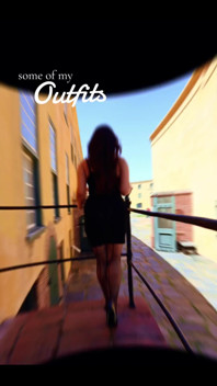 Some of My Outfits