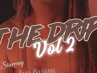 Clarkes Boutaine: The Drip Volume Two