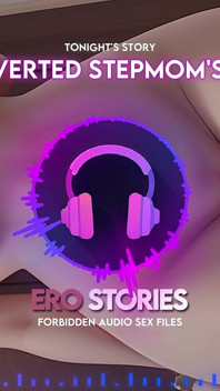 Ero Stories: L'amica perversa della mia matrigna (audio, Asmr, Whisper, seducente e sensuale)
