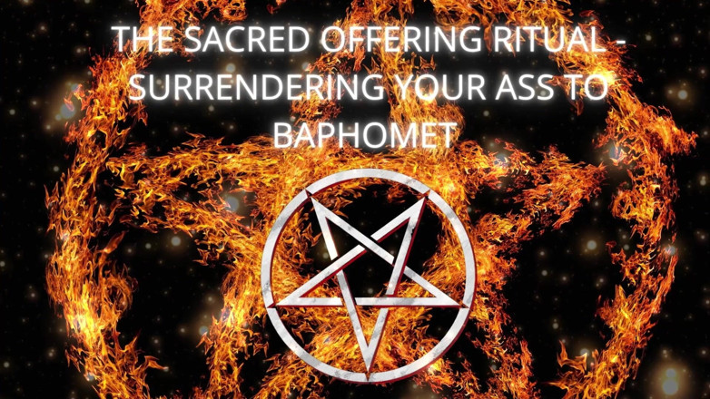 Goddess Misha Goldy: Ritualul oferind sacru - predarea curului pentru Baphomet