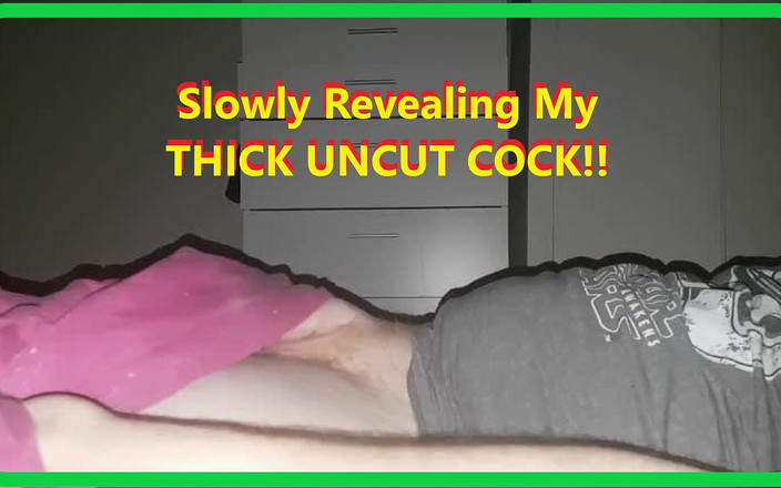 Jax harvey: Je révèle lentement ma bite non circoncise en pensant à quel...