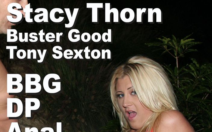 Edge Interactive Publishing: Stacy Thorn &amp;amp; Buster goed &amp;amp; Tony Sexton bbg dubbele penetratie anaal...