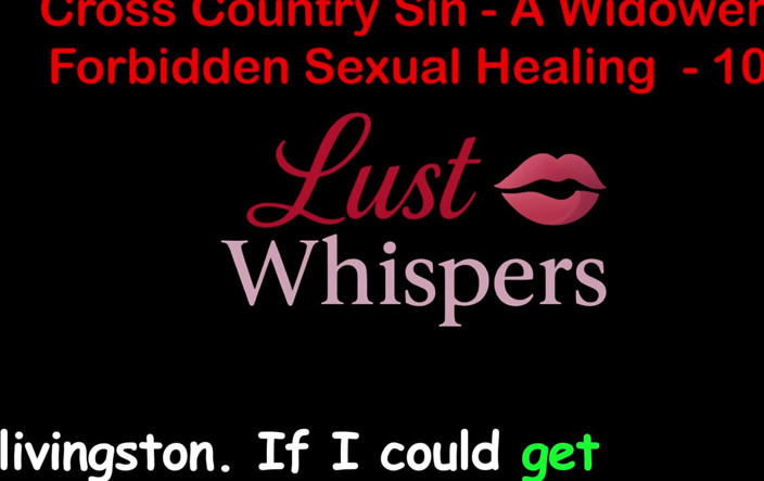 LustWhispers: خطيئة عبر البلاد شفاء جنسي محرم للأرملة الجزء مائة وأربعة - قصة جنسية صوتية باللغة الإنجليزية
