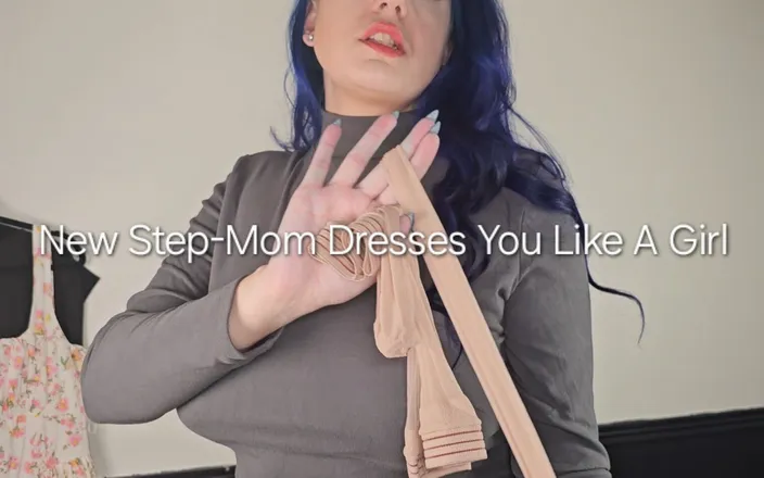 Freya Reign: New Step-mom Dresses You Like a Girl: POV Sissification and...