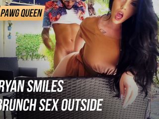 Pawg Queen: Ryan smiles brunch sesso fuori