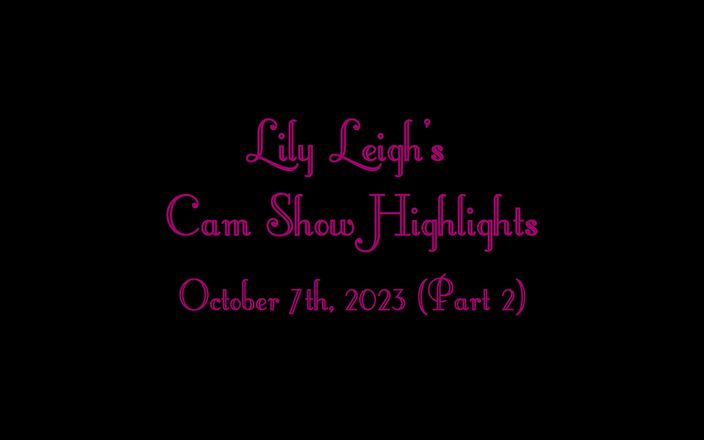 Lily Leigh: Lily Leigh Cam 세션 하이라이트 비디오 - 2023-10-07 - 격자 무늬 스커트