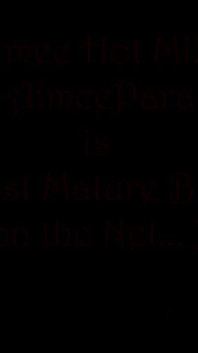 Aimee Hot MILF è la migliore cagna matura sul Web.!