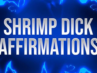 Femdom Affirmations: Shrimp Dick Afirmace pro malé poražené penisy