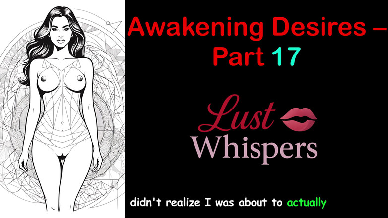 LustWhispers: Awakening Desires - Part 17 - English Audio Story with Subtitle