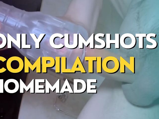 Only Cumshots Homemade Compilation (Me and myself on paradise)