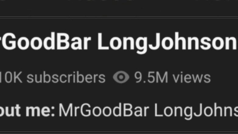 MrGoodBar LongJohnson: Journey to 9 Million Video Views!