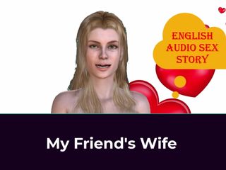English audio sex story: Min väns fru - engelsk ljudsexhistoria