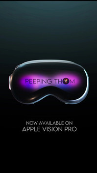 Now Available on Apple Vision Pro - Peeping Thom VR
