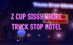 Z Cup Sissy Děvka Truck Stop Motel