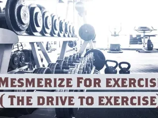 Campsissyboi: Mesmerize for Exercise New Name ( the Drive to Exercise)