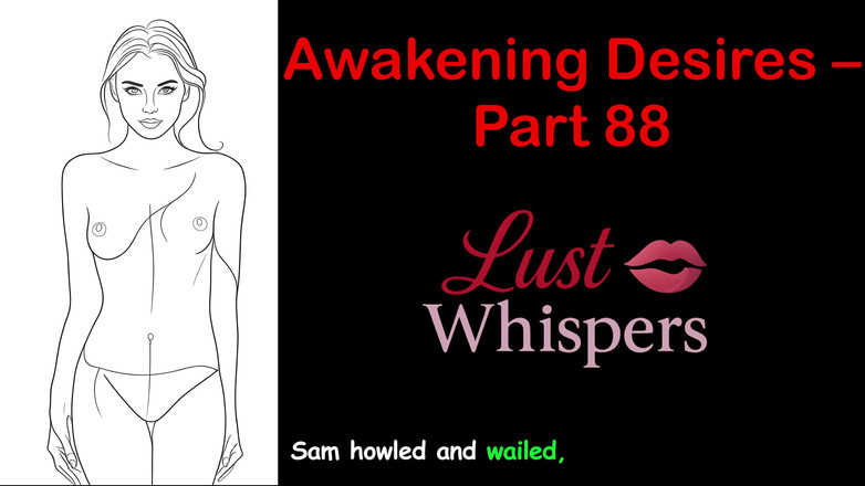 LustWhispers: जागरण इच्छाएं - भाग 88 - सबटाइटल के साथ अंग्रेजी ऑडियो कहानी