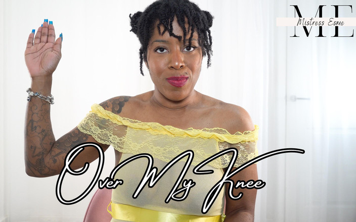 Mistress Esme: Über meinem knie
