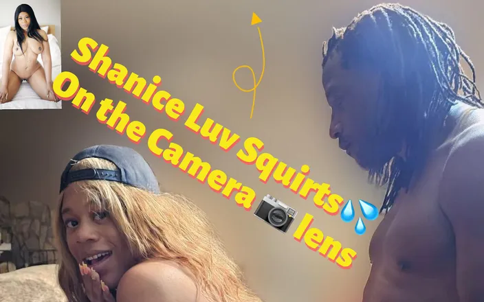 Clarkes Boutaine: Shanice Luv Squirting on the Camera Lens but We Kept...