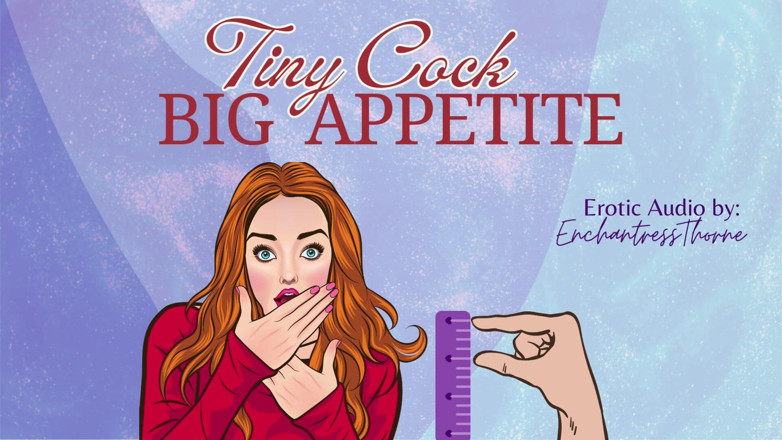 EnchantressThorne: Minik yarak-büyük iştah: sph cei aşağılama erotik ses