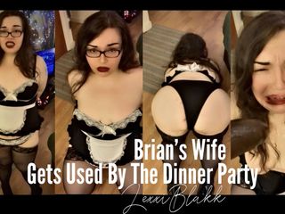 Lexxi Blakk: Brian&#039;ın karısı akşam yemeği partisinde kullanılıyor