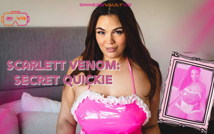 SinnersVaultVR: Vr180 Scarlett Venom Secret Quickie