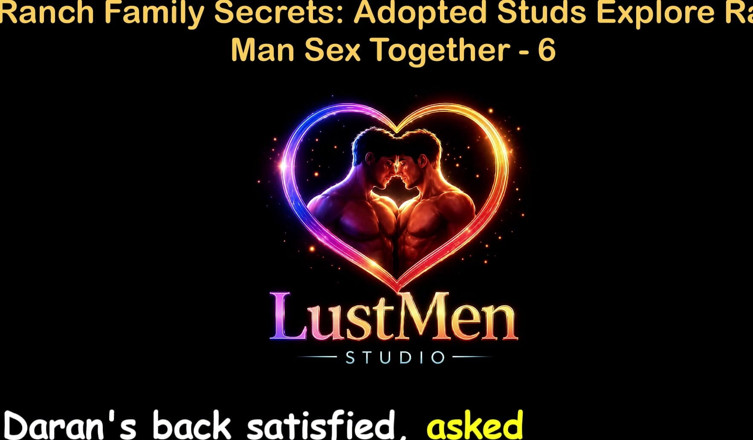 LustMen: English Audio Gay Sex Story - Ranch Family Secrets: Adopted Studs...