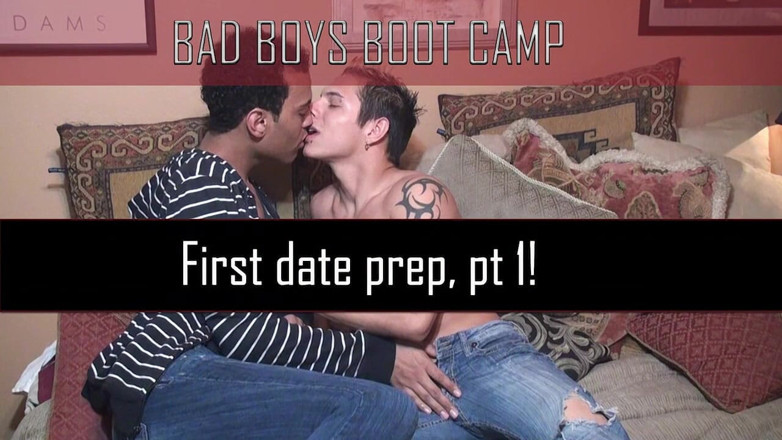 Bad boys bootcamp: 一点约会前练习
