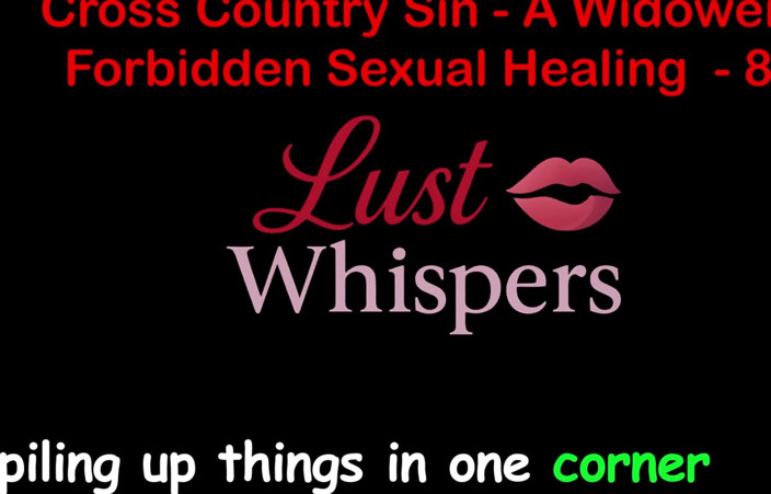 LustWhispers: Cross Country Sin : guérison sexuelle illicite d’un veuf, partie 84 - histoire...