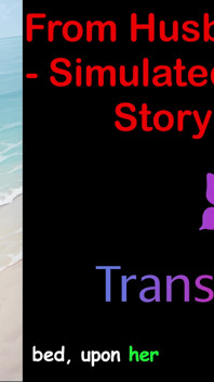 Dal marito a lei - storia di gravidanza simulata parte - 3: storia di sesso audio inglese