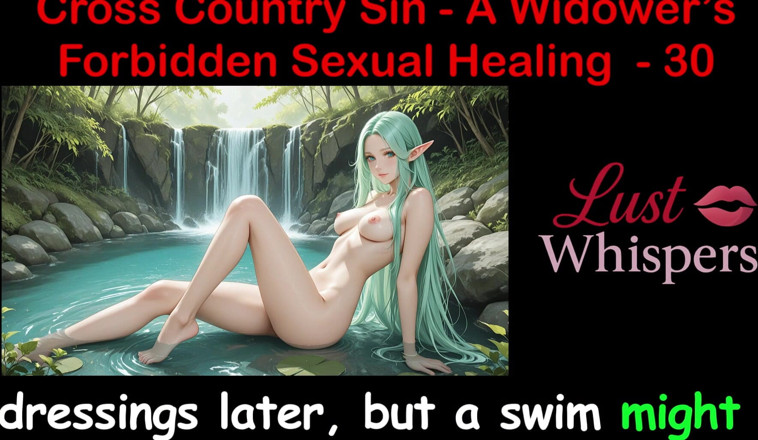 LustWhispers: Cross Country Sin a Widower’s Forbidden Sexual Healing Part 30 - English...