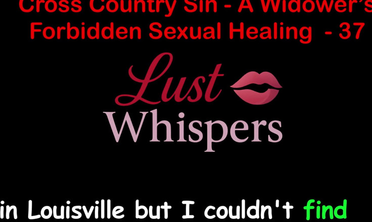 LustWhispers: Cross country sin a widower'ın yasak cinsel iyileşmesi bölüm 37 - ingilizce...