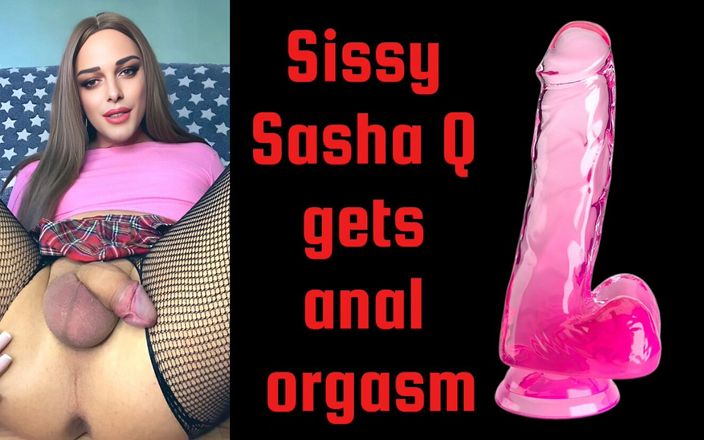 Sasha Q: Sissy sasha q lagi asik seks anal sampai orgasme