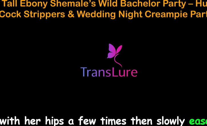 TransLure: English Audio Sex Story - Tall Ebony Shemale’s Wild Bachelor Party -...