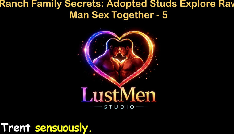 LustMen: Historia de sexo gay en inglés - los sementales adoptados exploran...