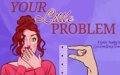 Your Little Problem - Sph Sensual Humiliation