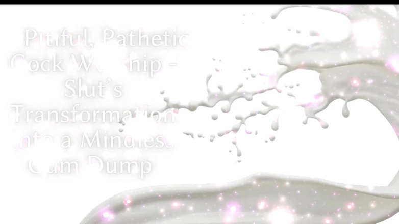 Goddess Misha Goldy: Pitiful, Pathetic Cock Worship - Slut’s Transformation Into a Mindless Cum...