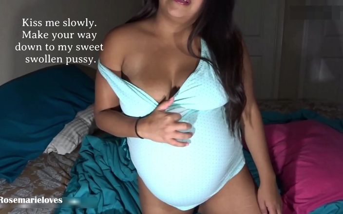 RosemarieLoves: You Wanted Me Pregnant Worship Belly