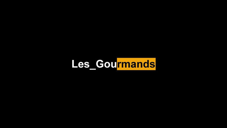 Les Gourmands: Cumpilation Format Menegak