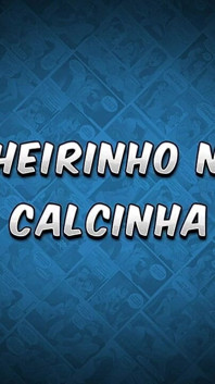 Mùi quần lót - Os Sacanas Filminho
