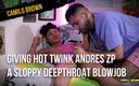 Camilo Brown: Oferindu-i băiețelului sexy Andres ZP o muie adâncă în gât până îl...