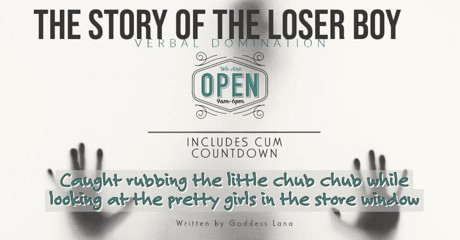 Campsissyboi: AUDIO ONLY - The loser boy with the little chub chub...