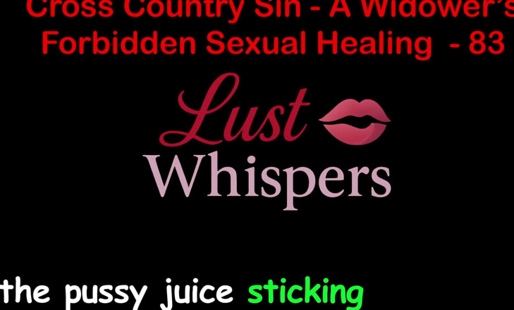 LustWhispers: Ülkeler arası günah: bir dul kadının yasadışı cinsel iyileşmesi bölüm 83 - İngilizce...