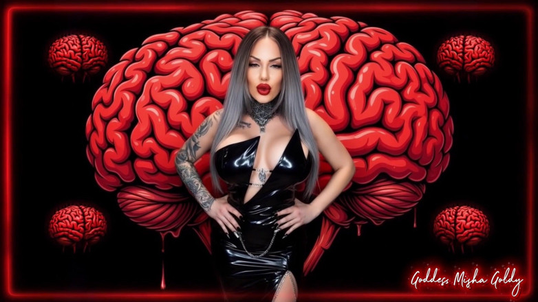 Goddess Misha Goldy: Il tuo cervello da teppista ha un proprietario.