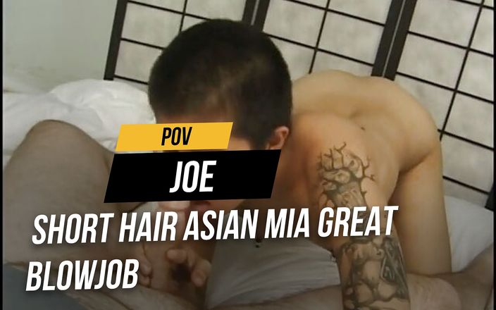 POV JOE: छोटे बालों वाली एशियाई Mia शानदार लंड चुसाई