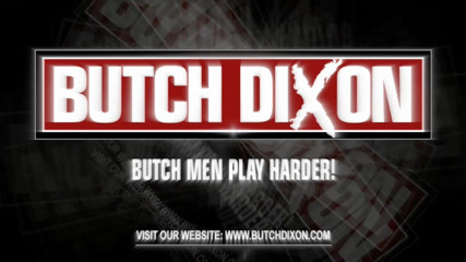 Butch Dixon: Sam e Aitor