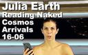 Cosmos naked readers: Julia Earth читает обнаженной Прибытия Космоса 16-06