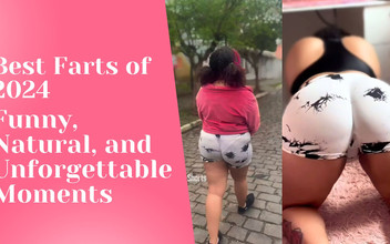 Cutiepiie Chubby: Kentut St 2024 | Detik-detik lurus, semula jadi dan tidak dapat dilupakan